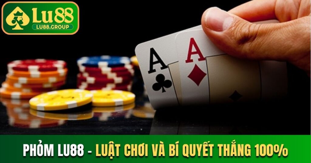 Phỏm LU88